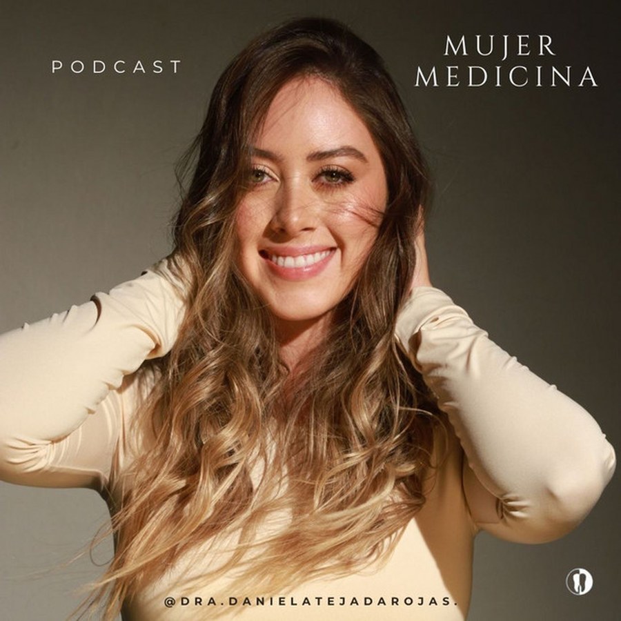 Mujer Medicina, podcast de Daniela Tejada Rojas producido en Homecast
